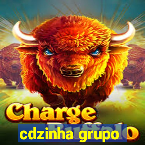 cdzinha grupo