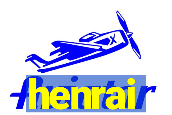 henrai