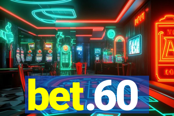bet.60