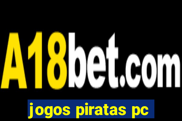 jogos piratas pc