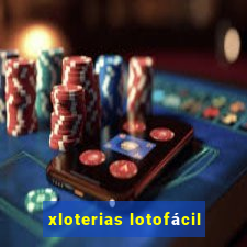 xloterias lotofácil