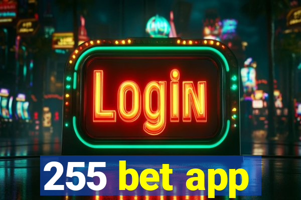255 bet app