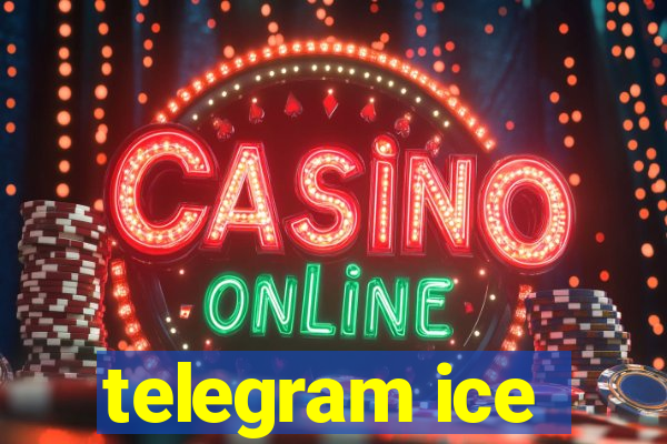 telegram ice