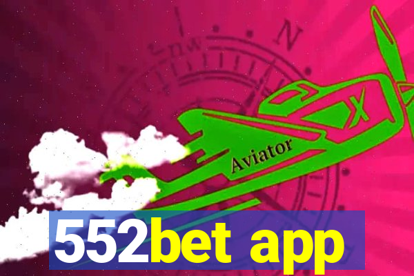 552bet app