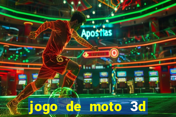 jogo de moto 3d de grau