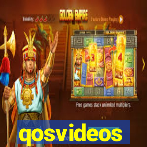 qosvideos