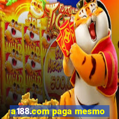 a188.com paga mesmo