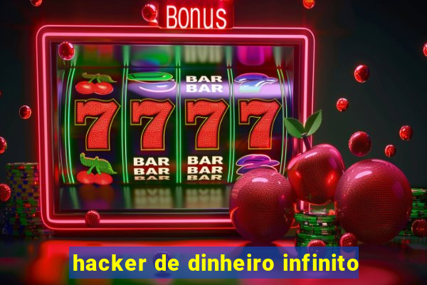 hacker de dinheiro infinito