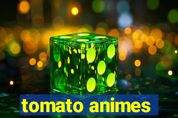 tomato animes