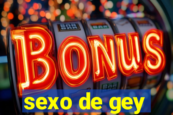 sexo de gey