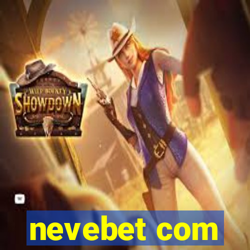 nevebet com