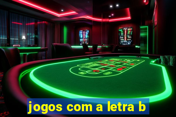 jogos com a letra b