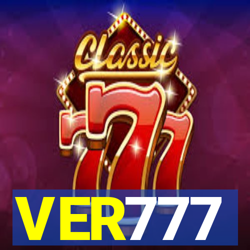 VER777