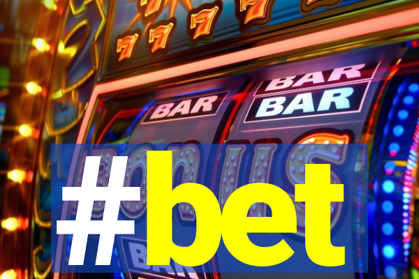 #bet