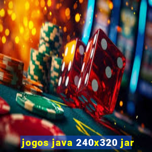 jogos java 240x320 jar