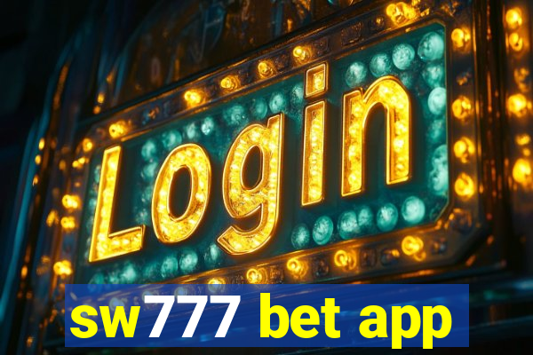 sw777 bet app
