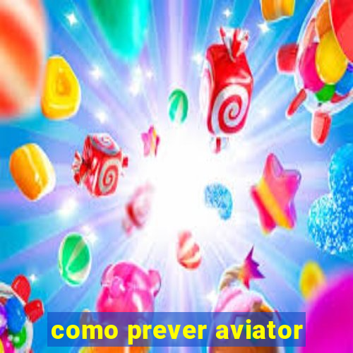 como prever aviator