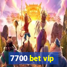 7700 bet vip