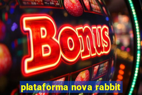 plataforma nova rabbit