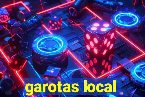 garotas local