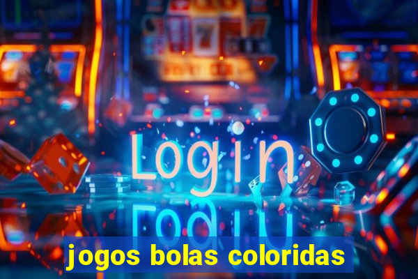 jogos bolas coloridas
