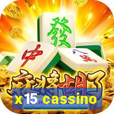 x15 cassino