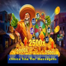 clinica fina flor massagens