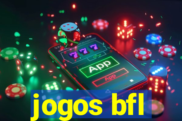 jogos bfl