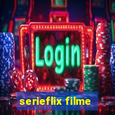 serieflix filme