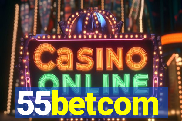 55betcom