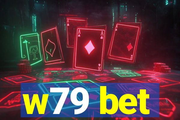 w79 bet