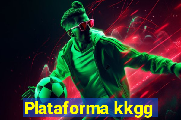 Plataforma kkgg