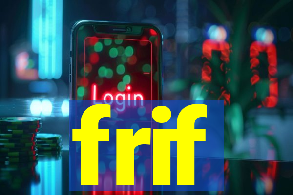 frif