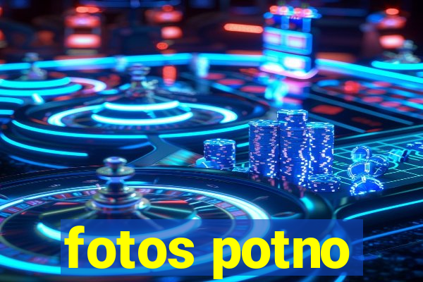 fotos potno