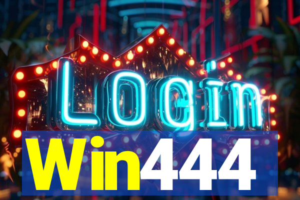 Win444