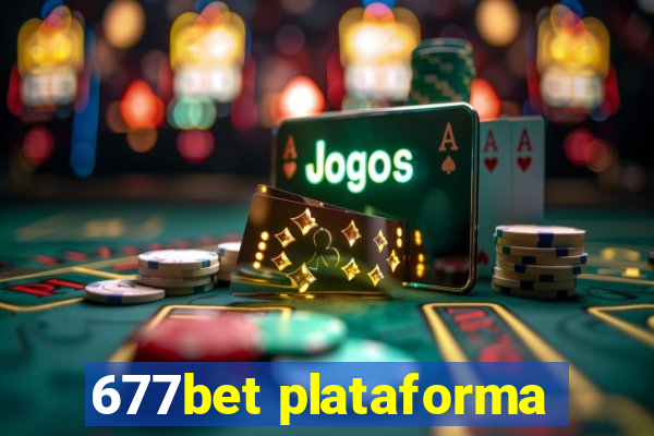 677bet plataforma