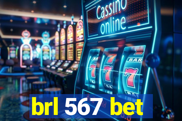 brl 567 bet