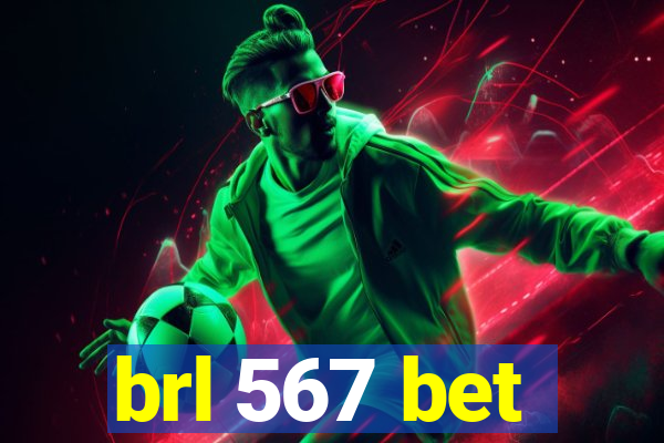 brl 567 bet
