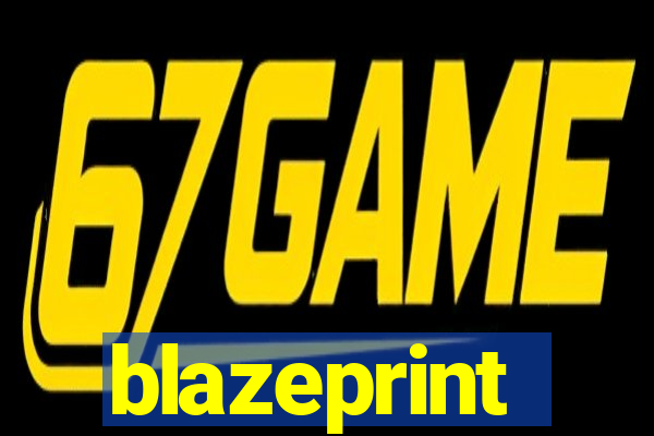 blazeprint