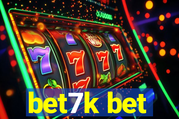 bet7k bet