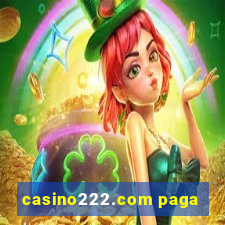 casino222.com paga