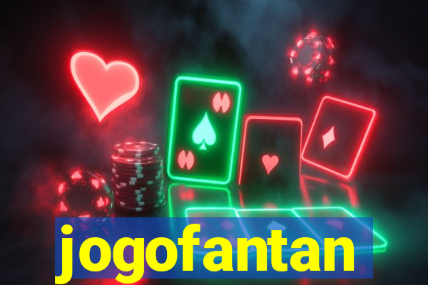 jogofantan