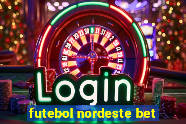 futebol nordeste bet