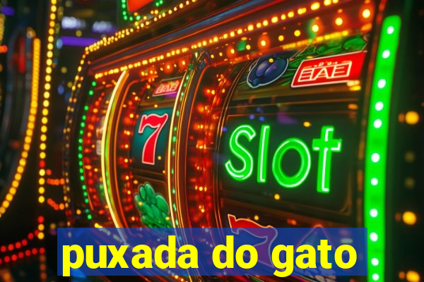 puxada do gato