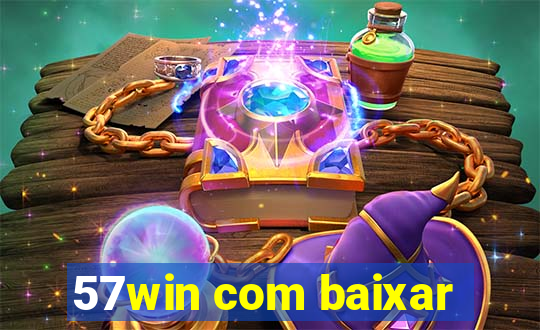 57win com baixar