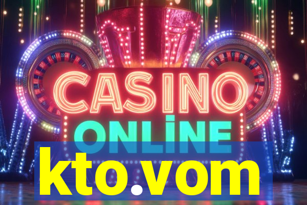 kto.vom
