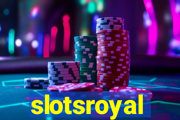 slotsroyal