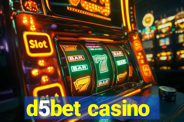 d5bet casino