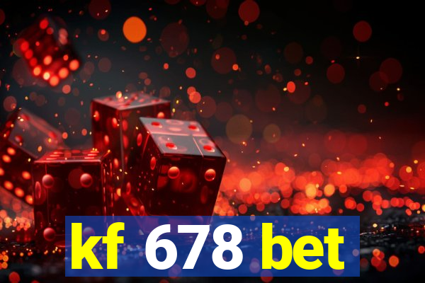 kf 678 bet