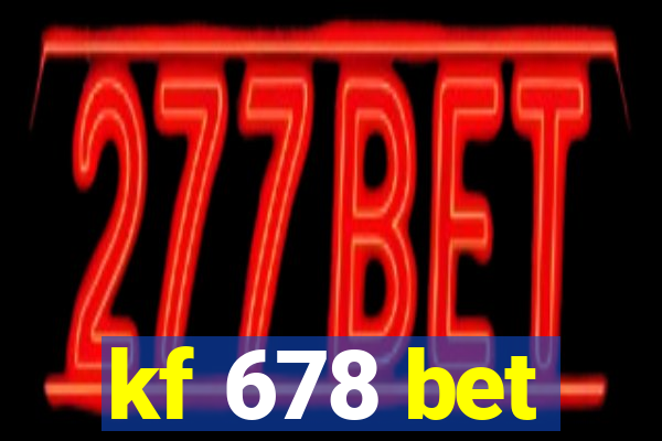 kf 678 bet